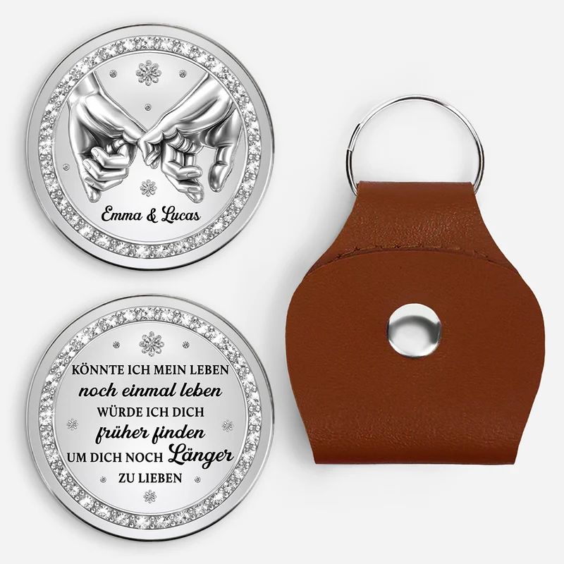 Wenn Ich Mein Leben Noch Einmal Leben Dürfte - Personalisierte Paar Geschenke | Pocket Hug Schlüsselanhänger