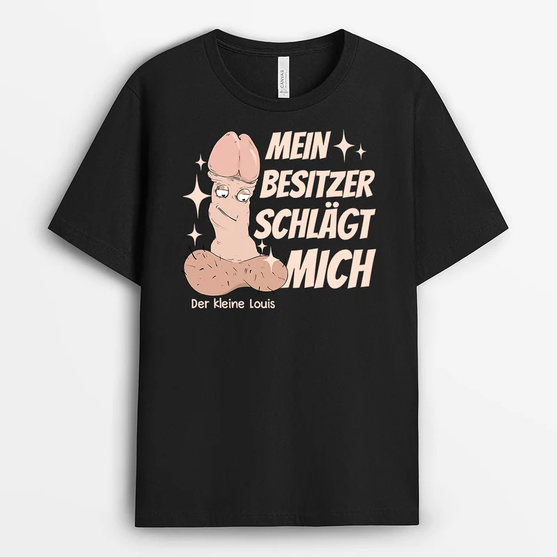 Mein Besitzer Schlägt Mich - Personalisiertes Geschenk | Lustige T Shirts Männer Schwarz