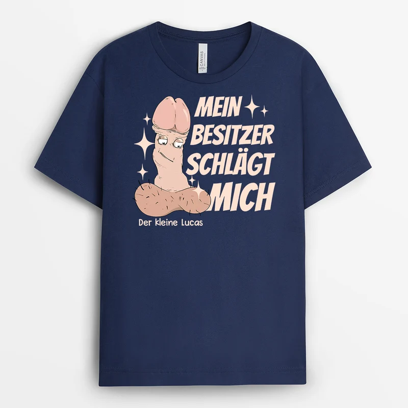 Mein Besitzer Schlägt Mich - Personalisiertes Geschenk | Lustige T Shirts Männer Schwarz
