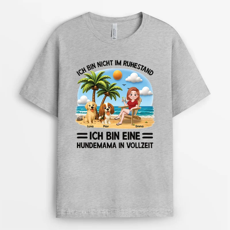 [3D-Optik] Nicht Im Ruhestand Ein Hundepapa In Vollzeit - Personalisiertes Hunde Geschenk | T Shirt