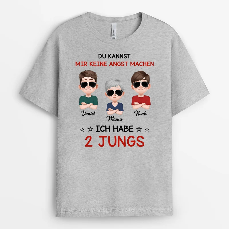 Du Kannst Mir Keine Angst Machen Ich Habe Zwei Töchter - Personalisiertes Geschenk | Mama Papa Shirt
