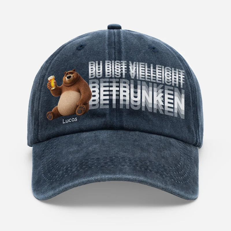 Du Bist Vielleicht Betrunken - Personalisiertes Geschenk | Männer Washed Cap Lustig