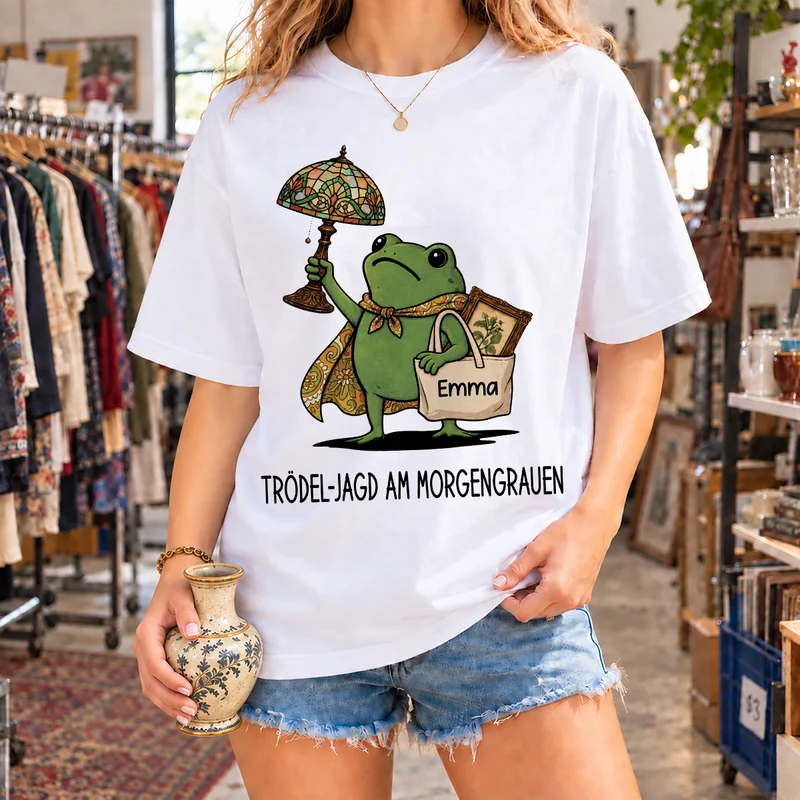 Trödel-Jagd Am Morgengrauen - Personalisiertes T Shirt Lustig