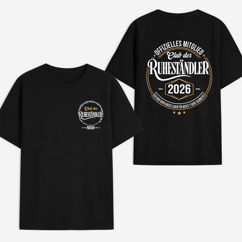 Offizielles Mitglied Club der Ruheständler - Personalisiertes T Shirt Bedrucken Beidseitig Rente