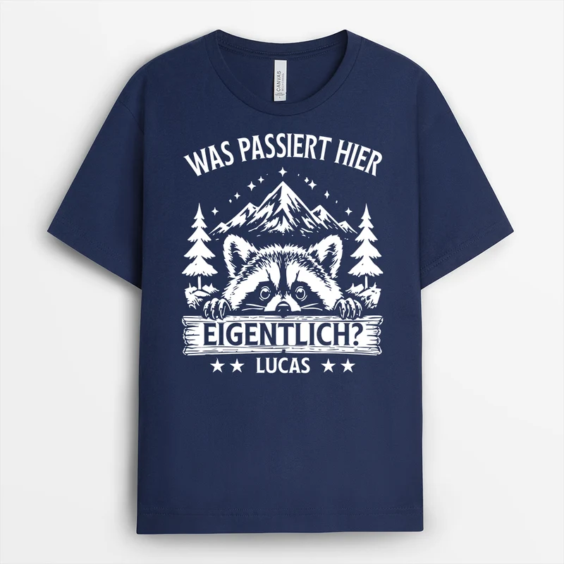 Was Passiert Hier Eigentlich - Personalisierte T Shirts Damen Männer