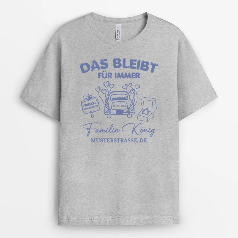 Das Bleibt Für Immer Frisch Verheiratet - Partner T Shirt Personalisiert
