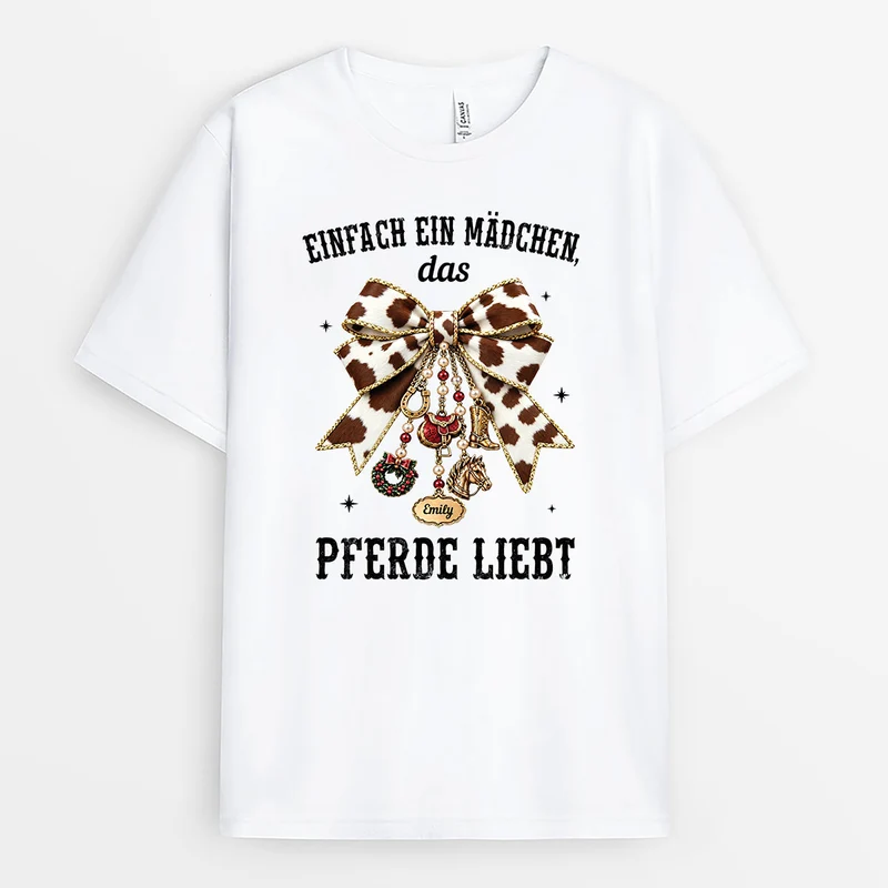 [3D-Optik] Einfach Ein Mädchen Das Pferde Liebt Schleife - Pferde T-Shirt Personalisiert