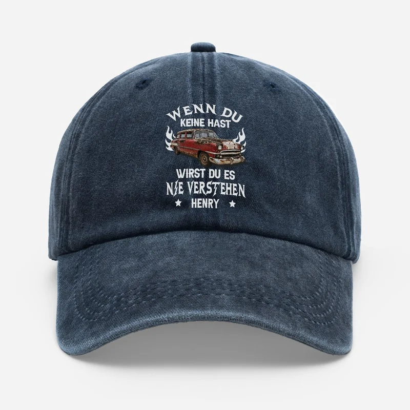 Wenn Du Keine Hast Wirst Du Es Nie Verstehen - Personalisiertes Geschenk | Washed Cap Männer Auto