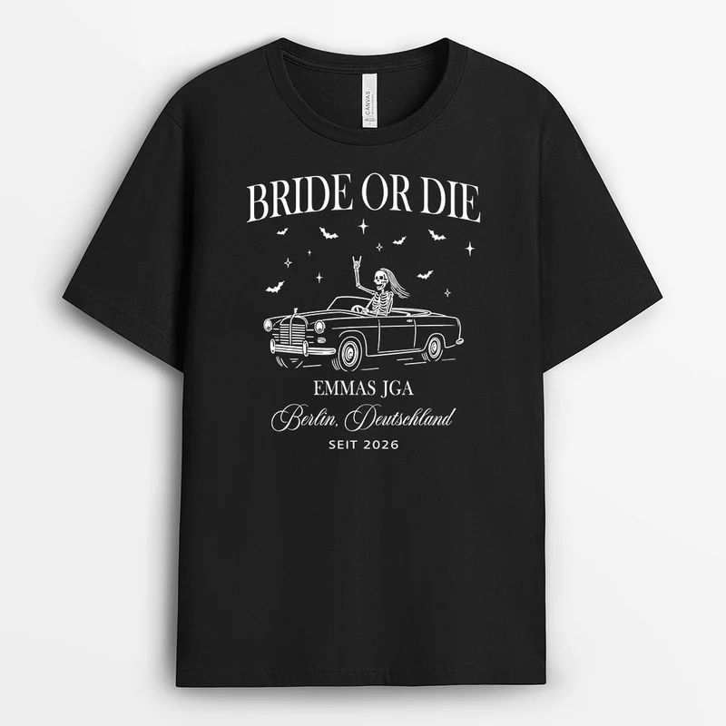 Bride Or Die - Personalisiertes Geschenk | JGA Shirts Frauen Schwarz