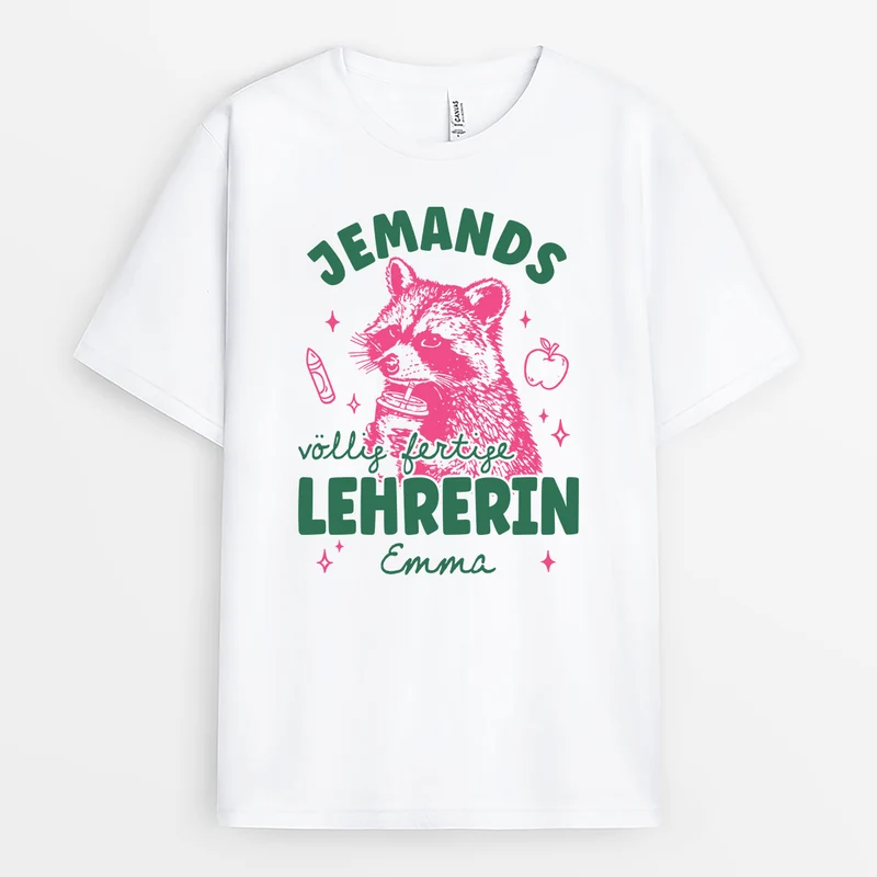 Jemands Völlig Fertiger Lehrer - Personalisiertes Geschenk | T Shirt