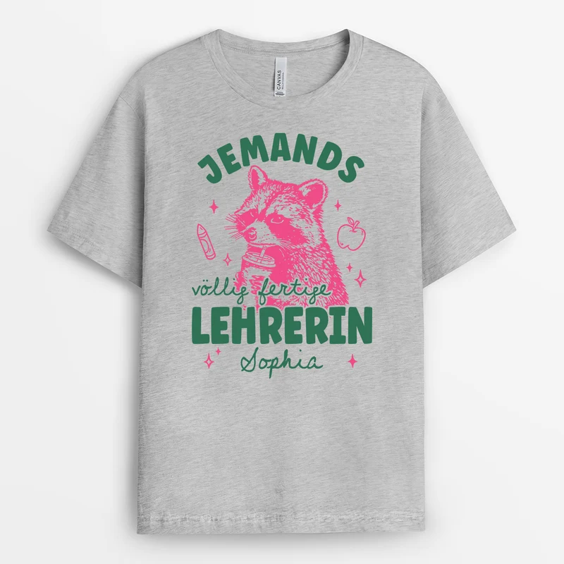 Jemands Völlig Fertiger Lehrer - Personalisiertes Geschenk | T Shirt