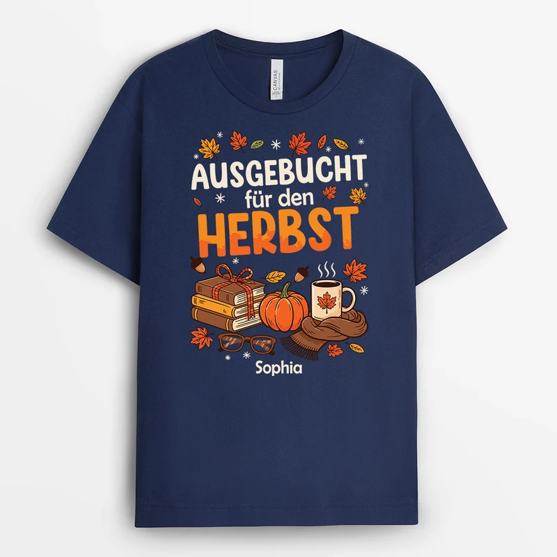Ausgebucht Für Den Herbst - Personalisiertes Geschenk | T Shirts Damen Männer