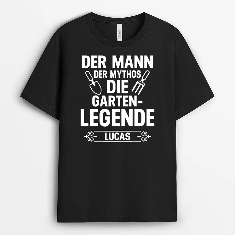 Der Mann Der Mythos Die Gartenlegende - Personalisiertes Geschenk | Garten T Shirt Männer Frauen