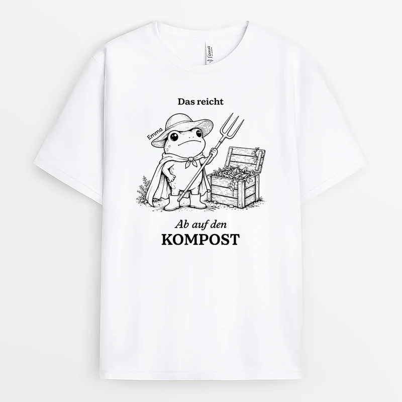 Das Reicht Ab Auf Den Kompost - Personalisiertes Geschenk | Lustiges T Shirt Garten Weiß