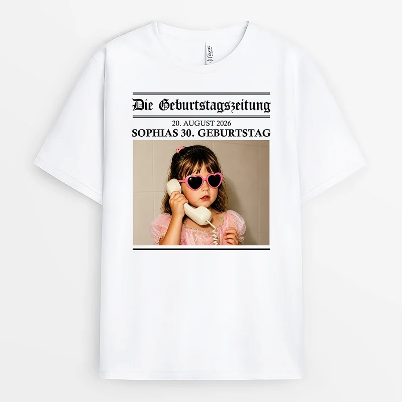 Die Geburtstagszeitung 30 - Personalisierte Geburtstagsgeschenke | T Shirt Mit Bild