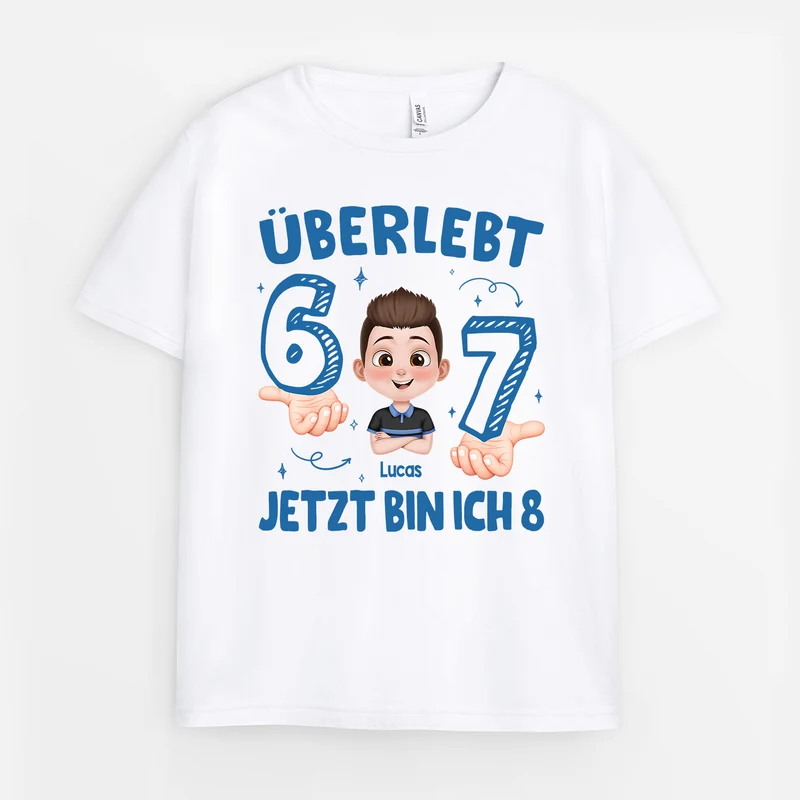 Überlebt 6–7 Jetzt Bin Ich 8 - Personalisiertes Geschenk | T-Shirts Kinder Lustig