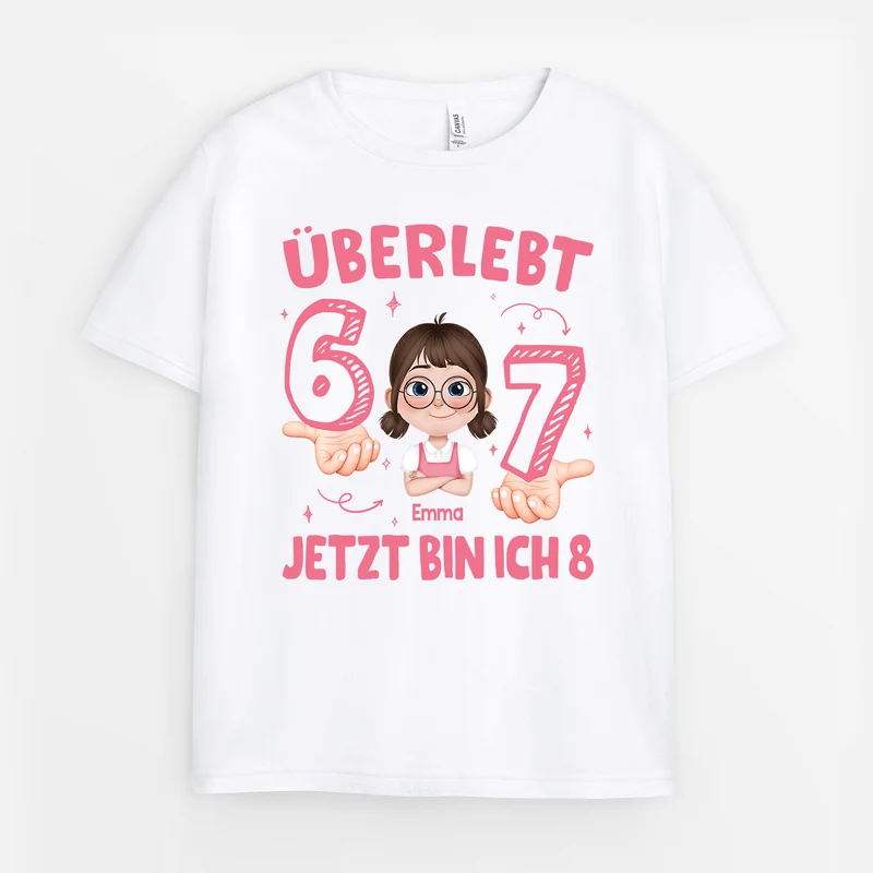 Überlebt 6–7 Jetzt Bin Ich 8 - Personalisiertes Geschenk | T-Shirts Kinder Lustig