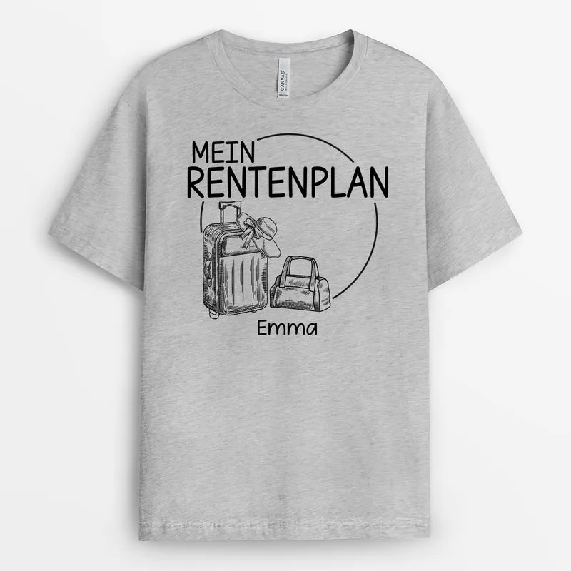 Mein Rentenplan - Personalisiertes Geschenk | T Shirt Rente