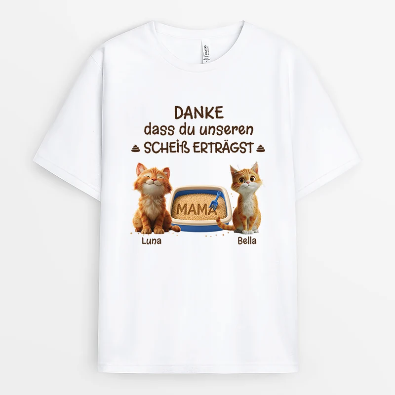 Danke Dass Du Meinen Scheiß Erträgst - Personalisierte Geschenke Katze | T Shirt