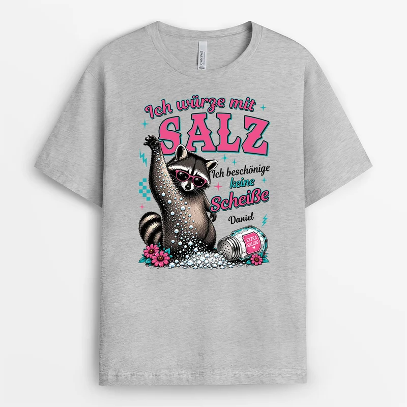 Ich Würze Mit Salz - Personalisierte Geschenke | Lustige Frauen T Shirts