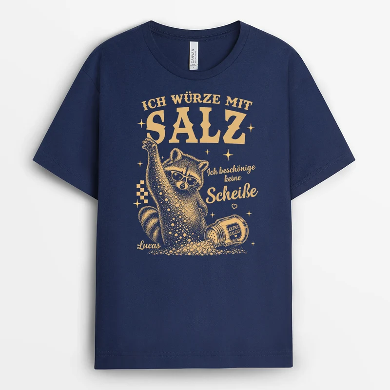 Ich Würze Mit Salz - Personalisierte Geschenke | Lustige T Shirts Für Frauen Männer