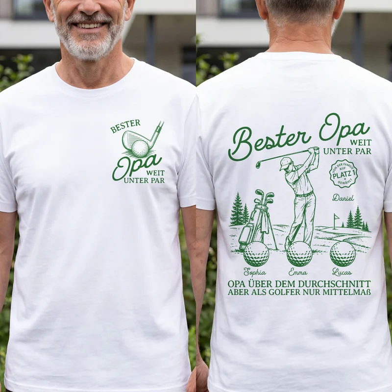 Opa Papa Über Dem Durchschnitt Aber Als Golfer Nur Mittelmaß - Personalisiertes Geschenk | T Shirt Bedrucken Beidseitig