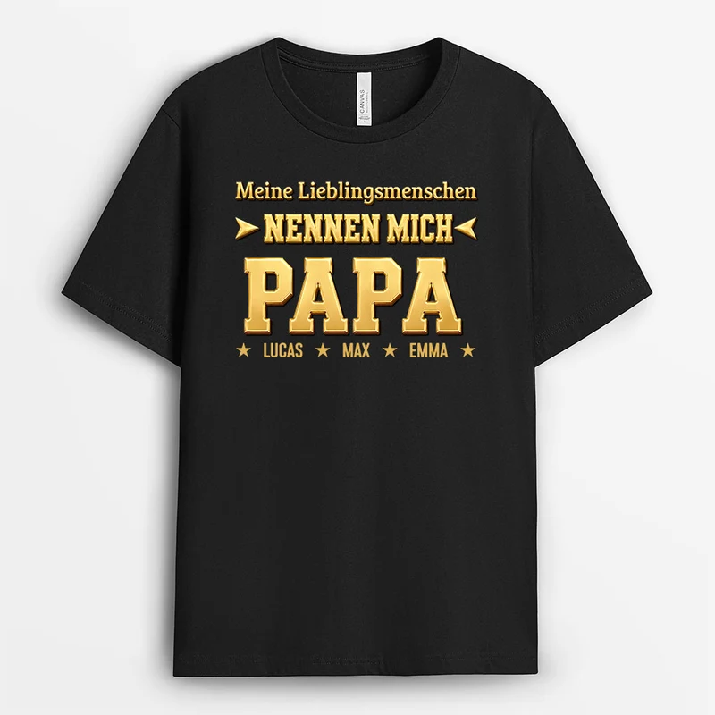 [3D-Optik] Meine Lieblingsmenschen Nennen Mich Papa - Personalisiertes Geschenk | Mama Papa Shirt Mit Namen Gold