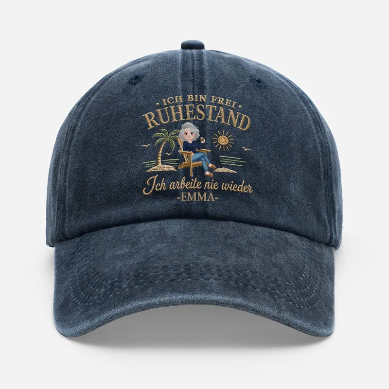Ich Bin Frei Ruhestand Ich Arbeite Nie Wieder - Personalisiertes Geschenk | Washed Cap Sterne