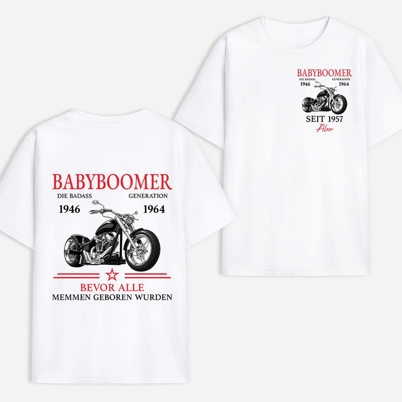 Babyboomer Die Badass Generation - Personalisiertes Geschenk | T Shirt Bedrucken Beidseitig Papa Opa
