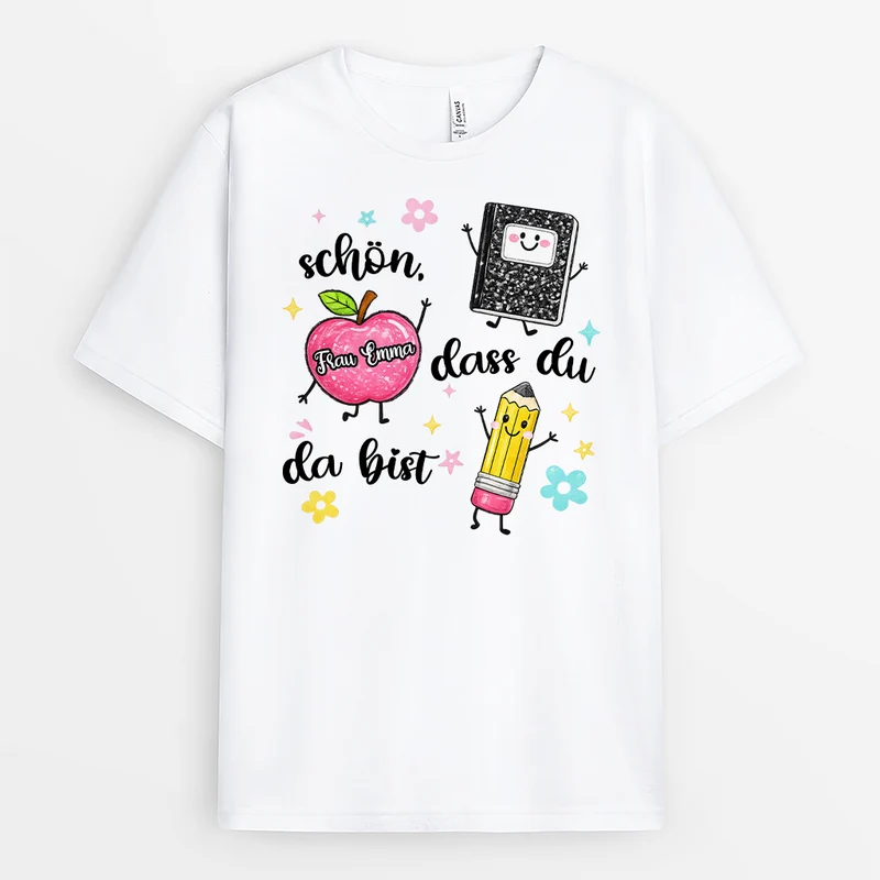 Schön Dass Du Da Bist - Personalisiertes Geschenk | Lehrer T Shirt