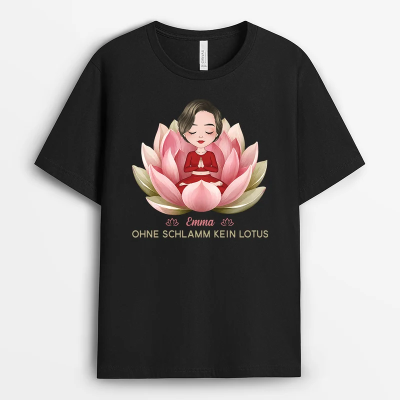 Ohne Schlamm Kein Lotus - Personalisiertes Geschenk | Yoga Shirt Damen