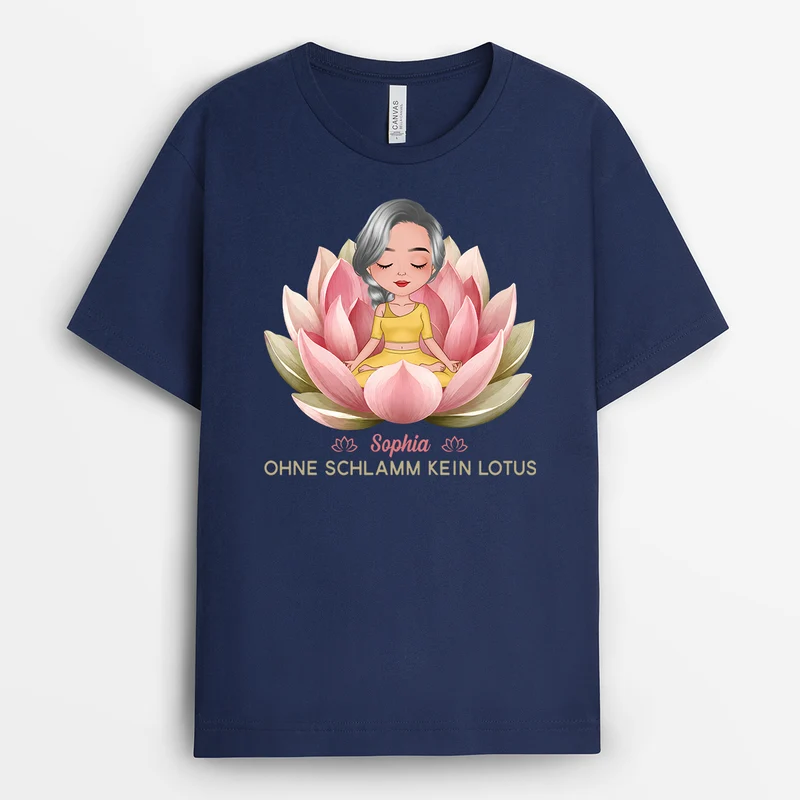 Ohne Schlamm Kein Lotus - Personalisiertes Geschenk | Yoga Shirt Damen