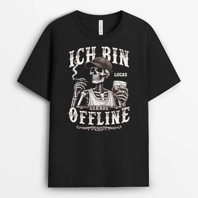 Ich Bin Gerade Offline - Personalisiertes Geschenk | T-Shirt Opa Papa