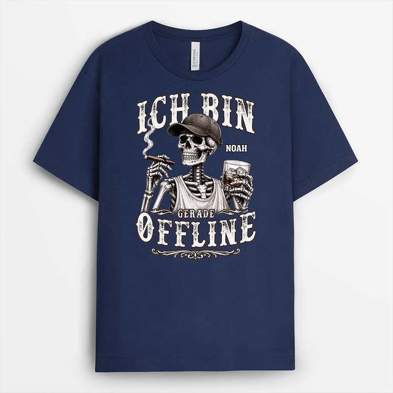 Ich Bin Gerade Offline - Personalisiertes Geschenk | T-Shirt Opa Papa
