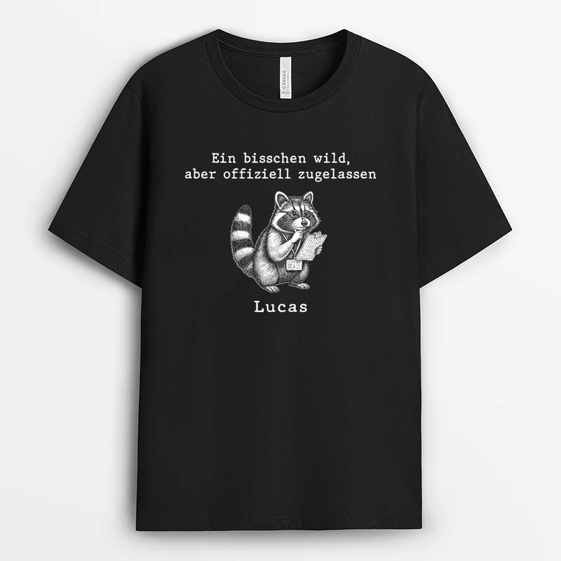 Ein Bisschen Wild Aber Mit Lizenz - Personalisiertes Geschenk | T Shirt Arbeit Lustig Schwarz