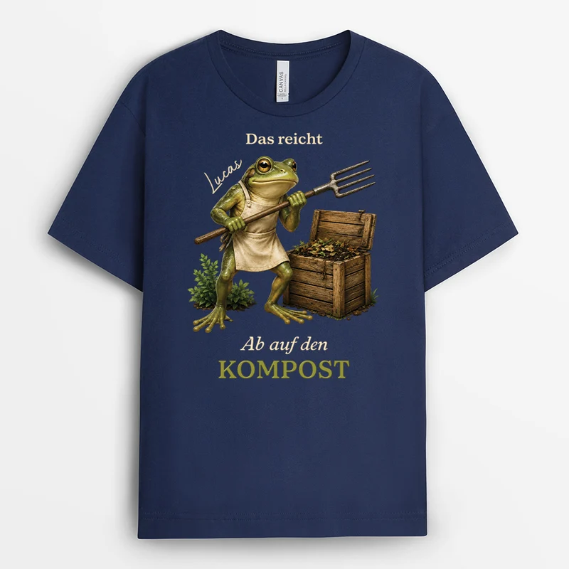Das Reicht Ab Auf Den Kompost - Personalisiertes Geschenk | T Shirt Sprüche Garten Lustig Schwarz