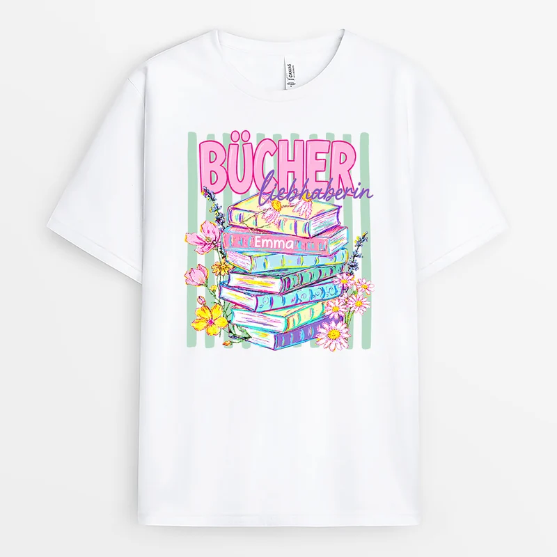 Bücherliebhaberin - Personalisiertes Geschenk | T Shirt Leseratte Frauen