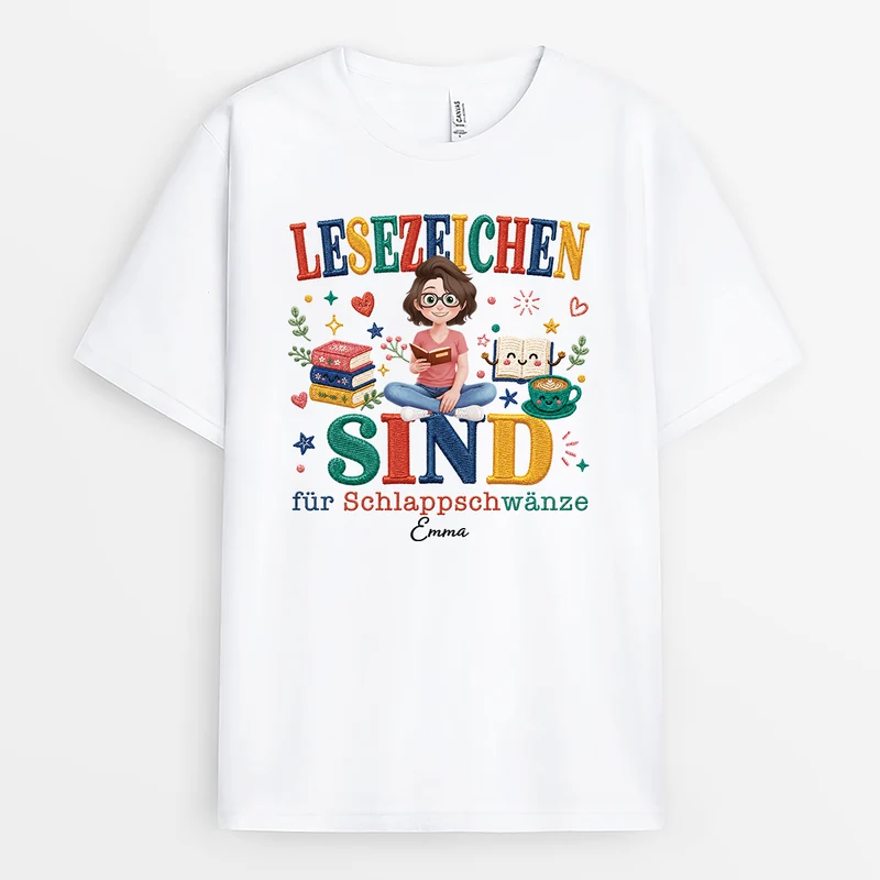 Lesezeichen Sind Für Schlappschwänze - Personalisiertes Geschenk | T Shirt Leseratte Frauen Männer Cartoon