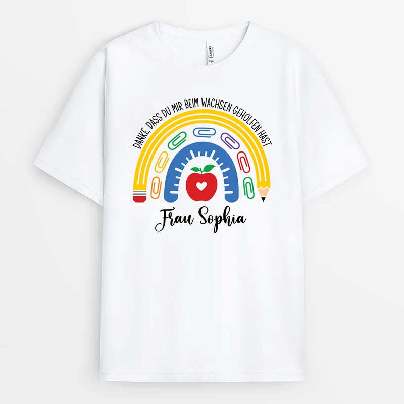 Danke Dass Du Uns Beim Wachsen Geholfen Hast - Personalisiertes Geschenk | T Shirt Danke Lehrerin Text