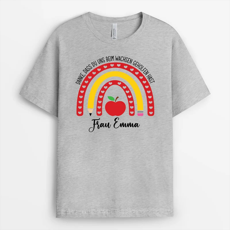Danke Dass Du Uns Beim Wachsen Geholfen Hast - Personalisiertes Geschenk | T Shirt Danke Lehrerin Text