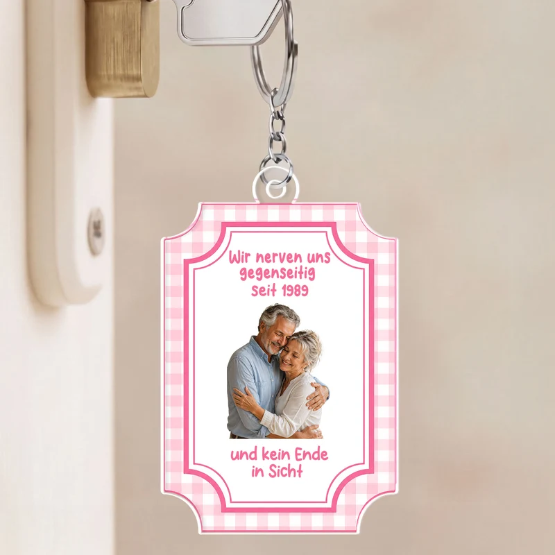 Wir Nerven Uns Gegenseitig - Personalisierte Geschenke Paar | Acryl Schlüsselanhänger Foto
