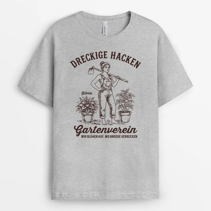 Wir Blühen Auf Wo Andere Verrecken - Personalisiertes Geschenk | Garten T Shirt Weiß