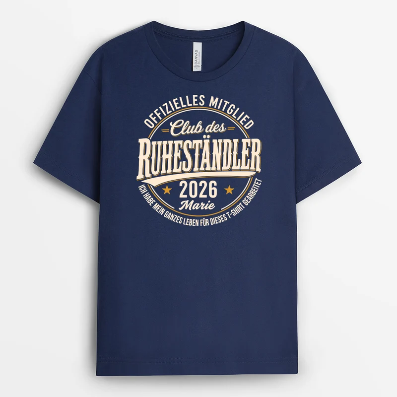 Offizielles Mitglied Club der Ruheständler - Personalisiertes Geschenk | T Shirt Rente