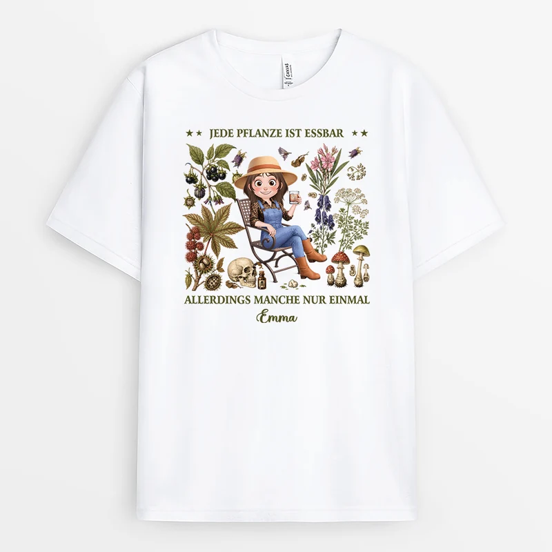 Jede Pflanze Ist Essbar Allerdings Manche Nur Einmal - Personalisiertes Geschenk Garten | T Shirts Damen Männer