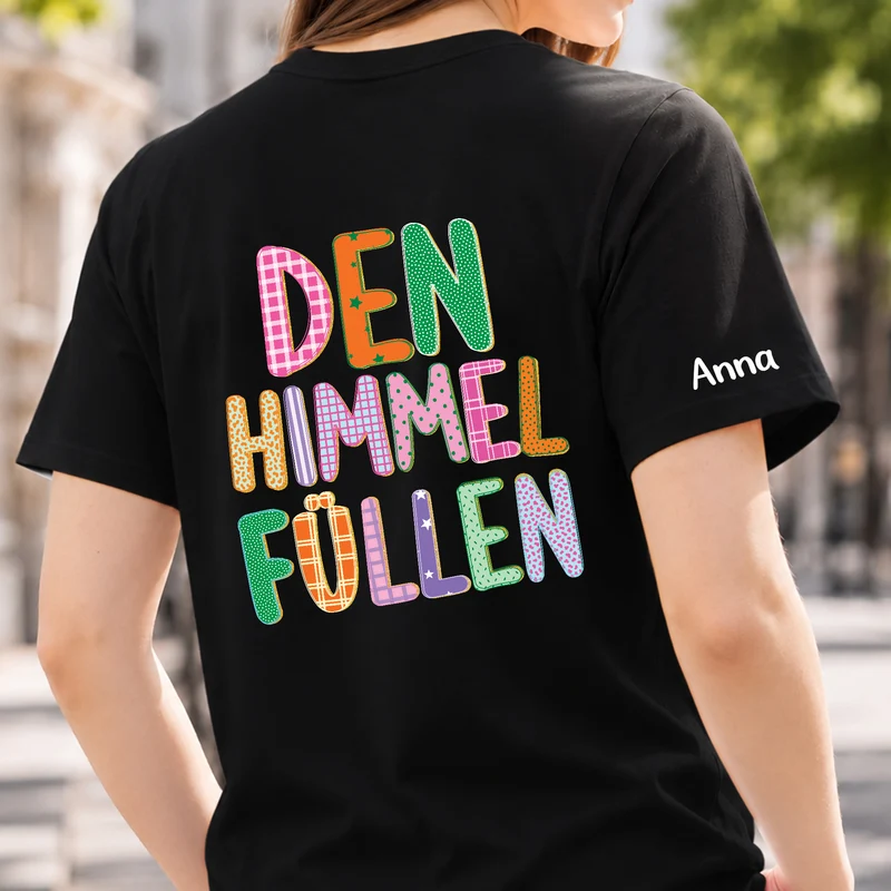 Den Himmel Füllen - Personalisierte Geschenke Frauen | T-Shirt Mit Rücken- Und Ärmelprint