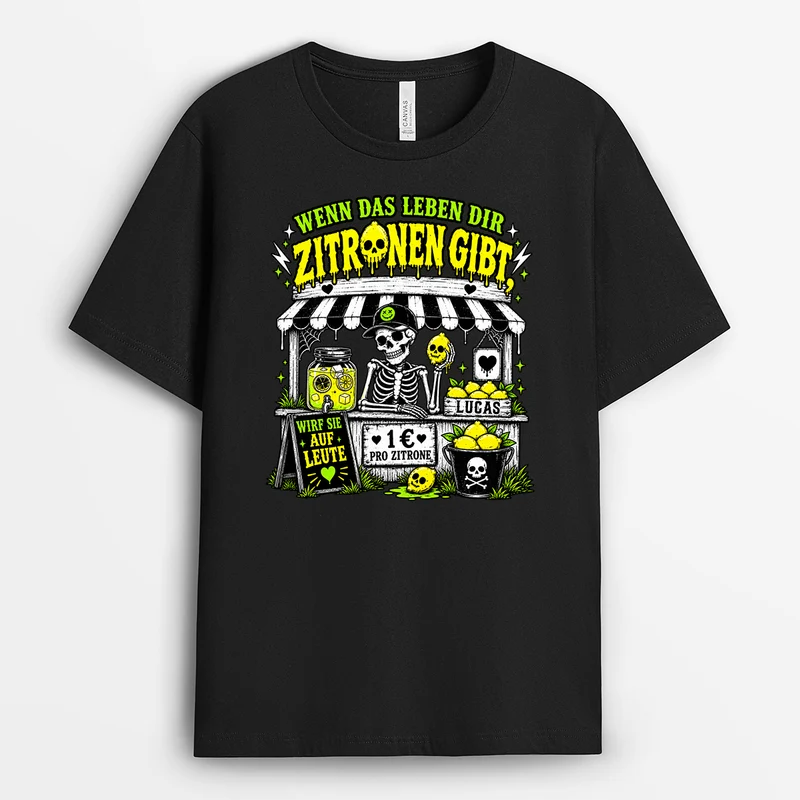 Wenn Das Leben Dir Zitronen Gibt - Personalisiertes Geschenk | Halloween Shirt Lustig