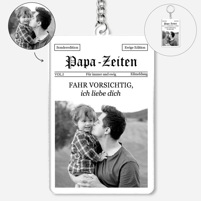 Papa-Zeiten Fahr Vorsichtig - Personalisierte Geschenke Foto | Acryl Schlüsselanhänger