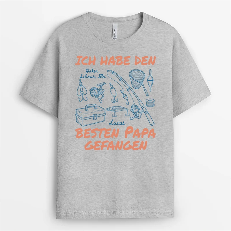 Wir Haben Den Besten Papa Gefangen - Personalisierte Geschenke Papa | Shirt Angeln