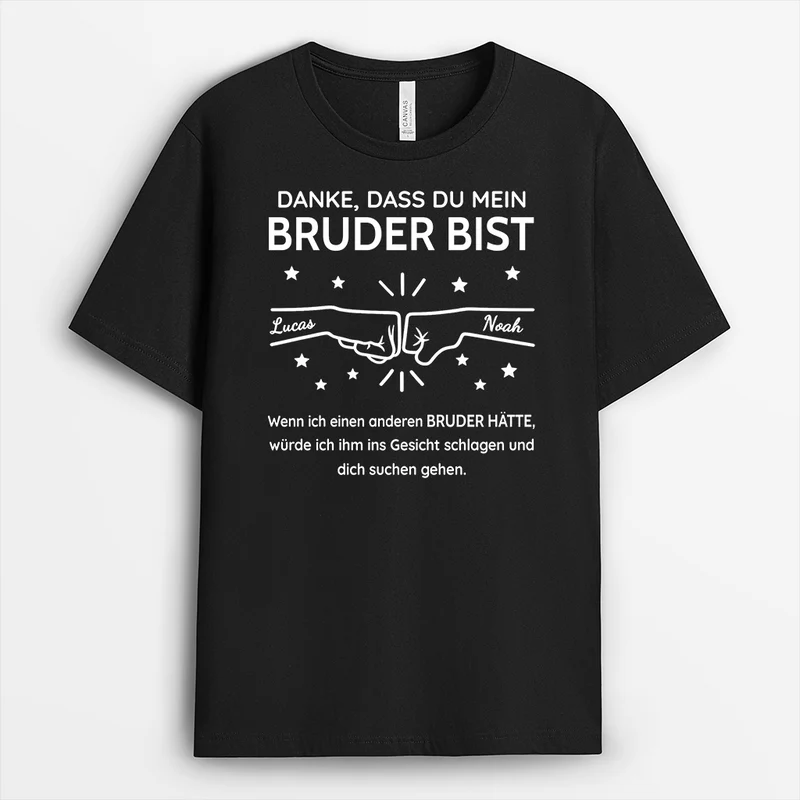 Danke Dass Du Mein Bruder Bist - Personalisiertes Geschenk | T Shirts Bruder Schwester Faust