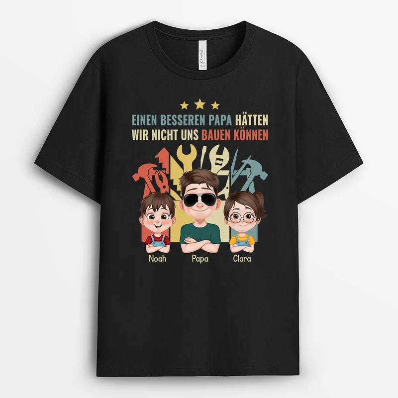 Einen Besseren Papa Hätten Wir Nicht Bauen Können - Personalisiertes Geschenk | Opa Papa Shirt